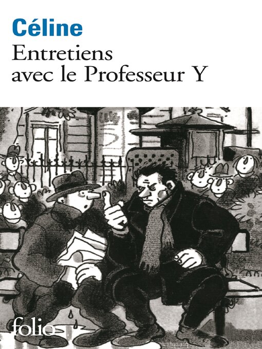 Title details for Entretiens avec le Professeur Y by Louis-Ferdinand Céline - Available